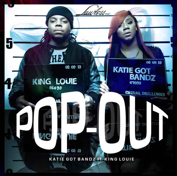 Katie Got Bandz “Pop Out” (eOne Music)