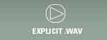 Explicit WAV